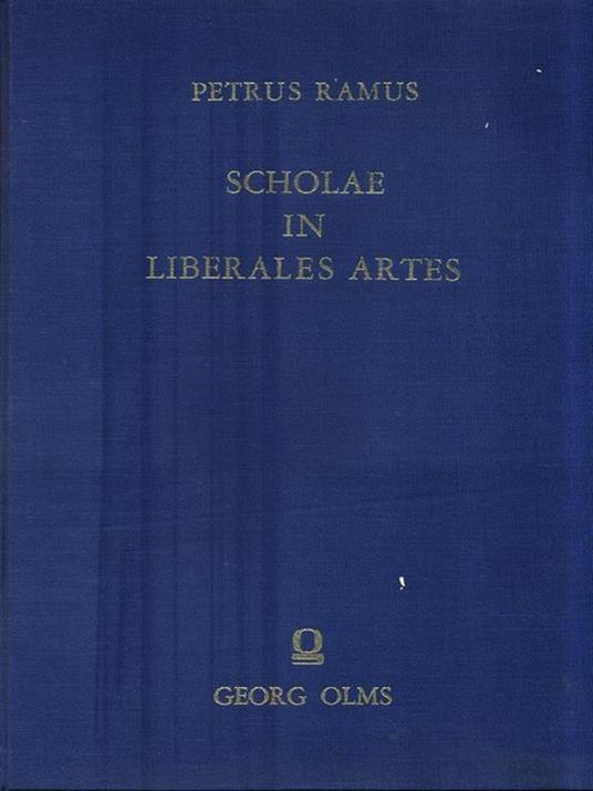 Scholae in liberales artes - Petrus Ramus - copertina