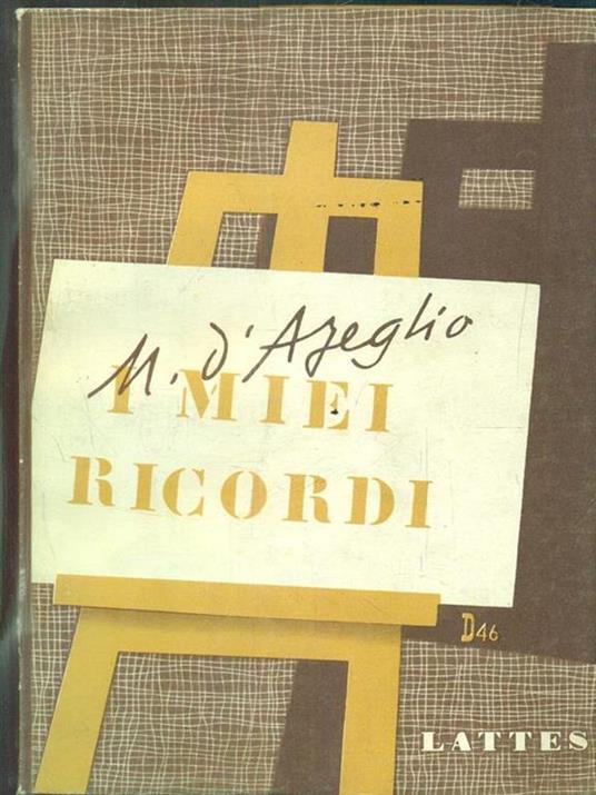 I miei ricordi - Massimo D'Azeglio - copertina