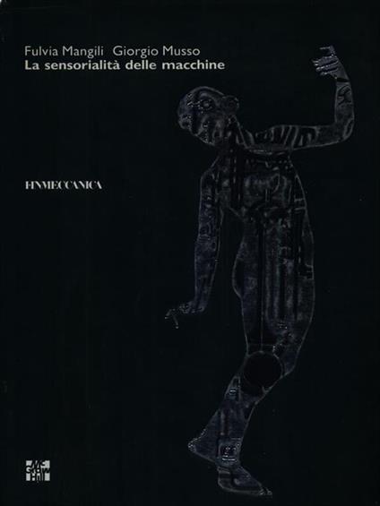 La sensorialità delle macchine - Fulvia Mangili - copertina