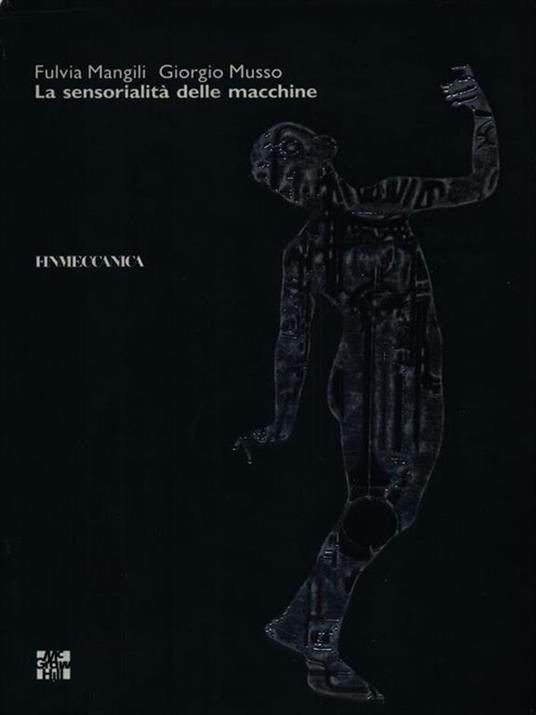 La sensorialità delle macchine - Fulvia Mangili - copertina