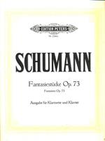 Fantasiestucke Op. 73 Fantaisies Op. 73