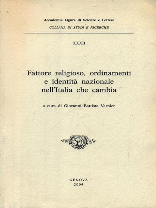 Fattore religioso, ordinamenti e identità nazionale nell'Italia che cambia - giovanni Battista Varnier - copertina