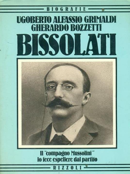 Bissolati - Ugoberto Alfassio Grimaldi - copertina