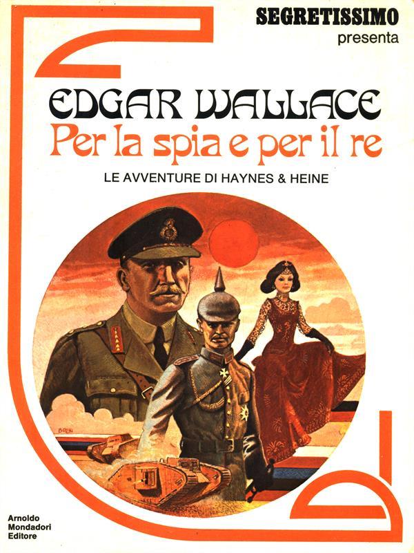 Per la spia e per il re