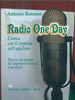 Radio One Day. L'unica con il cronista sull'aquilone