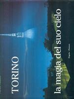 Torino. La magia del suo cielo