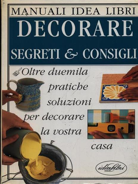 Decorare segreti & consigli - Julian Cassell - copertina