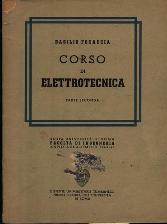 Corso di elettrotecnica parte seconda - Basilio Focaccia - copertina