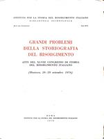 Grandi problemi della storiografia del Risorgimento
