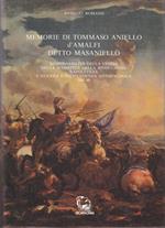 Memorie di Tommaso Aniello d'Amalfi detto Masaniello. Responsabilità della Chiesa nella sconfitta della rivoluzione napoletana e guerra d'indipendenza antispagnuola (1647-48)