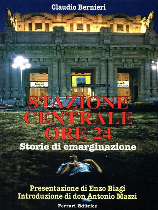 Stazione centrale ore 24 - Claudio Bernieri - copertina