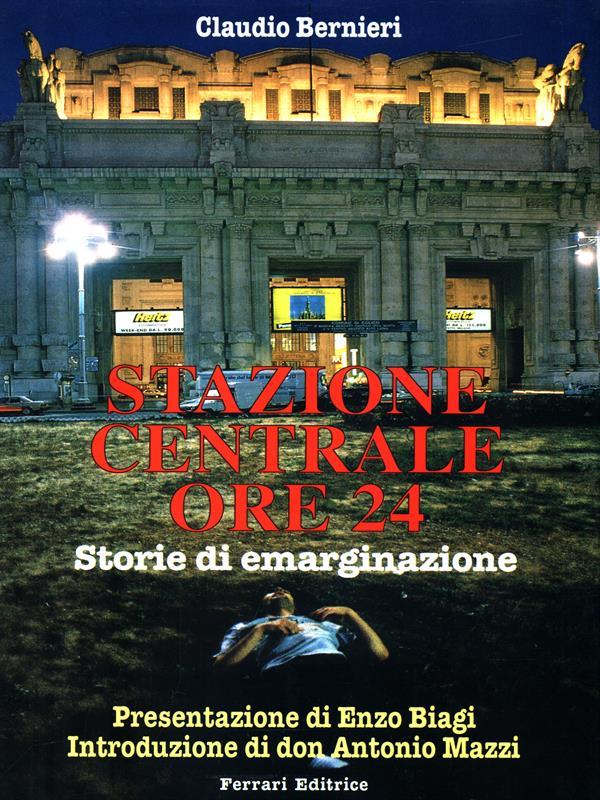 Stazione centrale ore 24