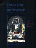 From Court Jews to the Rothschilds 1600-1800