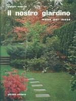 Il nostro giardino mese per mese