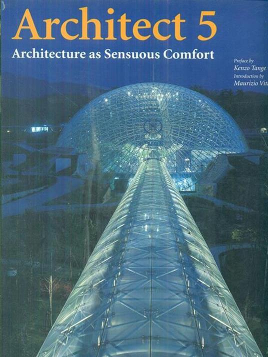 Architect 5. Architecture as Sensuos Comfort - Kenzo Tange - copertina