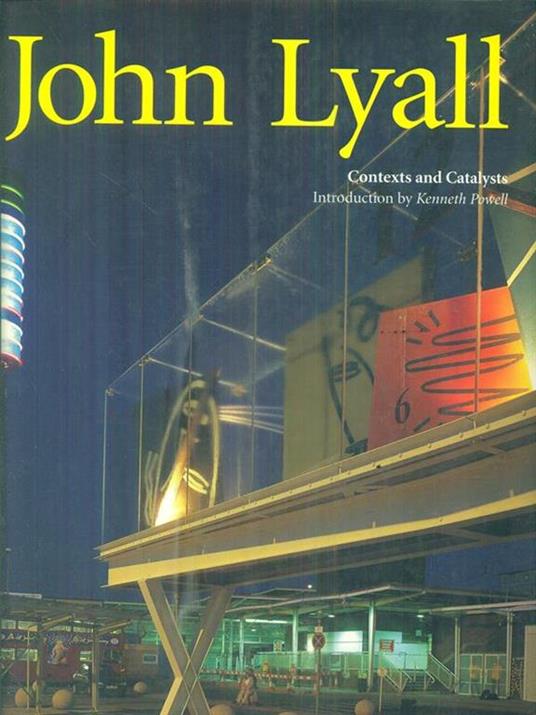 John Lyall. Contexts and catalysts - Kenneth Powell - copertina