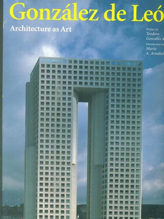 González de León. Architecture as art - Mario A. Arnaboldi - copertina