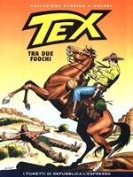 Tex 54. Tra due fuochi