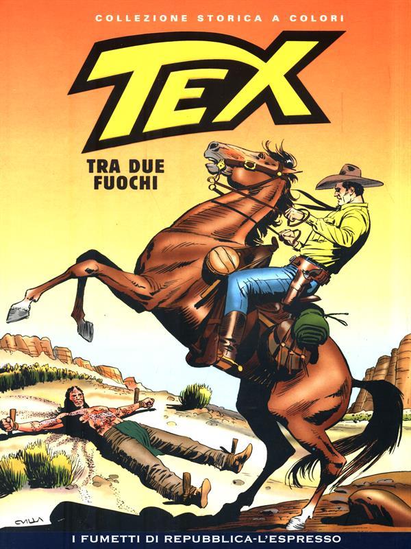 Tex 54. Tra due fuochi