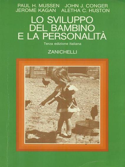 Lo Lo sviluppo del bambino e la personalità - Paul Mussen - copertina