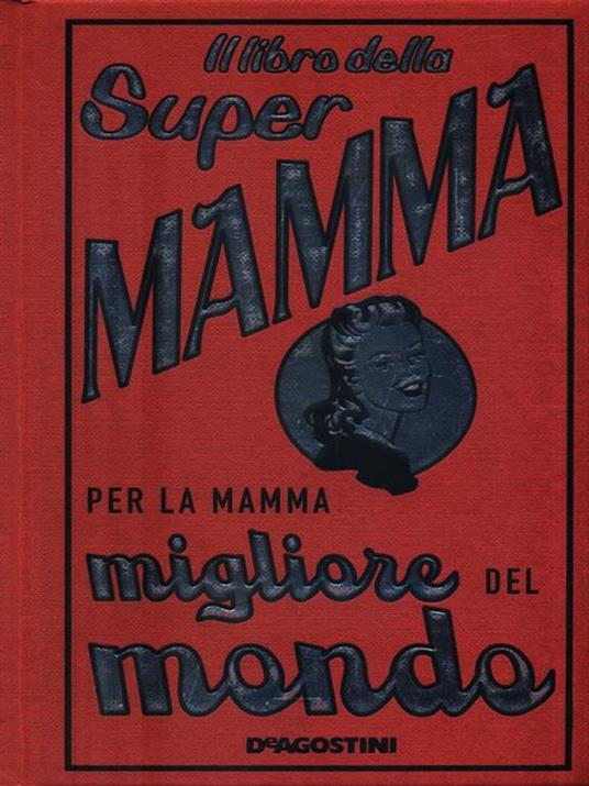 Il libro della super mamma - Alison Maloney - copertina