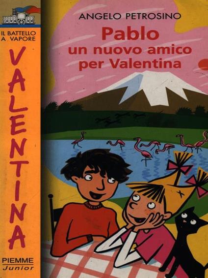 Pablo un nuovo amico per Valentina - Angelo Petrosino - copertina