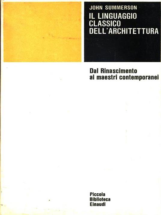Il linguaggio classico dell'architettura - John Summerson - copertina