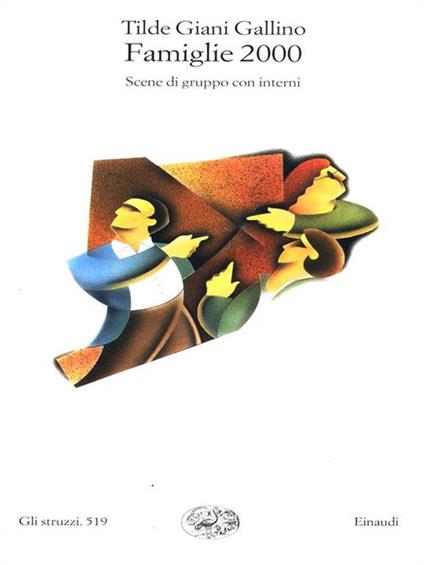 Famiglie 2000. Scene di gruppo con interni - Tilde Giani Gallino - copertina