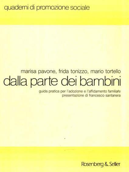 Dalla parte dei bambini - Marisa Pavone,Frida Tonizzo,Mario Tortello - copertina