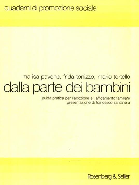 Dalla parte dei bambini - Marisa Pavone,Frida Tonizzo,Mario Tortello - copertina