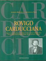 Rovigo carducciana. Legami e corrispondenze tra Giosuè Carducci, Lina Cristofori Piva, Clarice Dalla Bona Roncali, Emma Tettoni ed amici rodigini