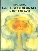 Dianetics. La tesi originale