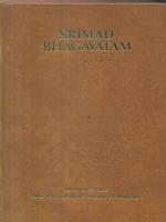 Srimad Bhagavatam. Canto primo. La creazione. Parte prima - Capitoli 1-6