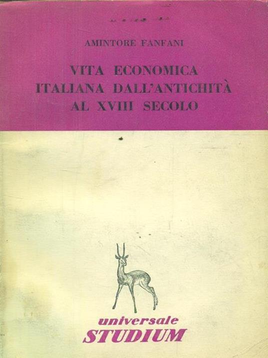 Vita economica italiana dall'antichità al XVIII secolo - Amintore Fanfani - copertina