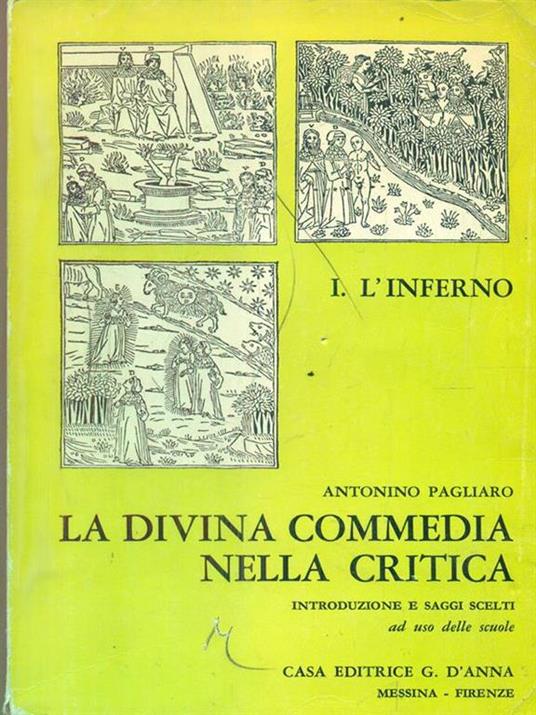 La Divina Commedia nella critica. I L'inferno - Antonino Pagliaro - copertina