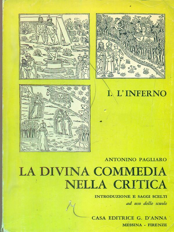 La Divina Commedia nella critica. I L'inferno