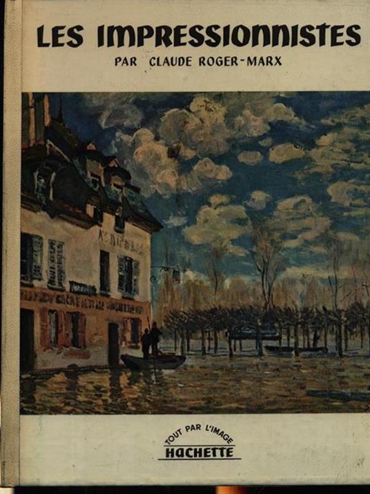 Les impressionistes - Claude Roger-Marx - copertina