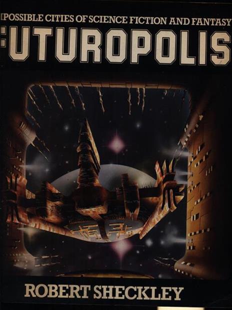 Futuropolis - Robert Sheckley - copertina
