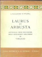 Laurus et arbusta. Antologia delle bucoliche di Virgilio