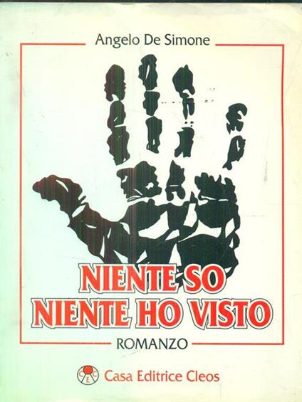 Niente so niente ho visto - Angelo De Simone - copertina