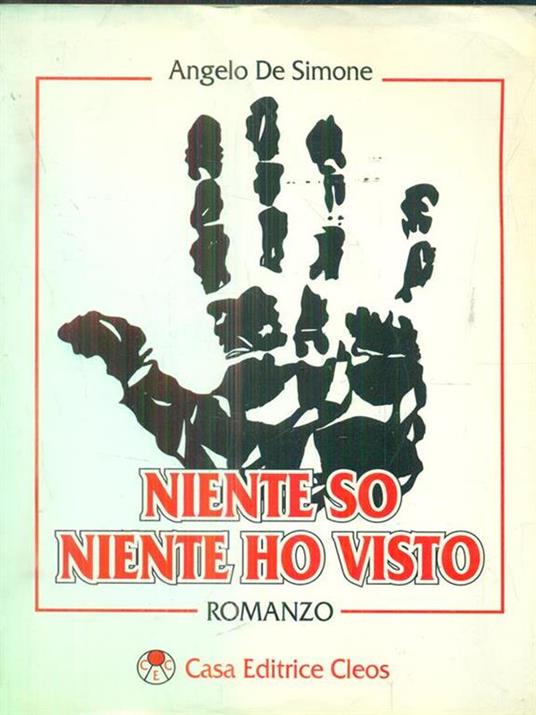 Niente so niente ho visto - Angelo De Simone - copertina