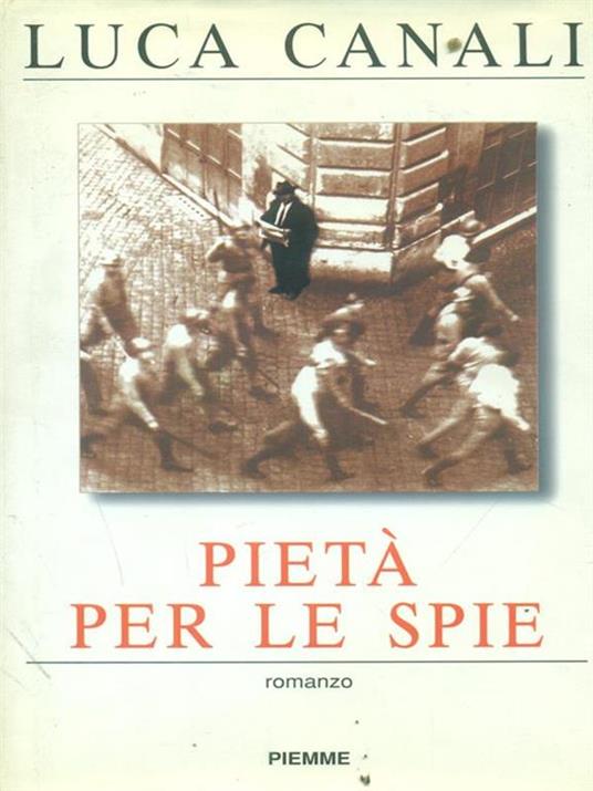 Pietà per le spie - Luca Canali - copertina