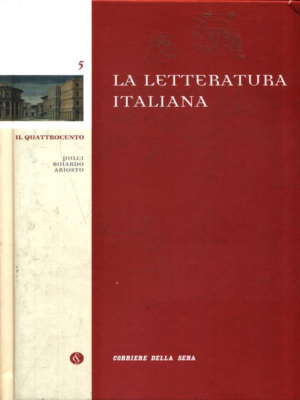 La letteratura italiana 5. Il Quattrocento