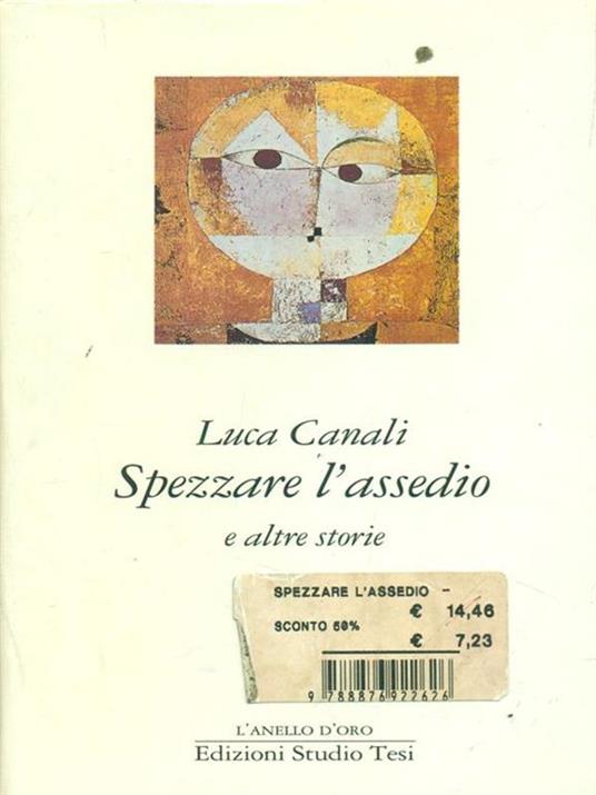 Spezzare l'assedio e altre storie - Luca Canali - 3