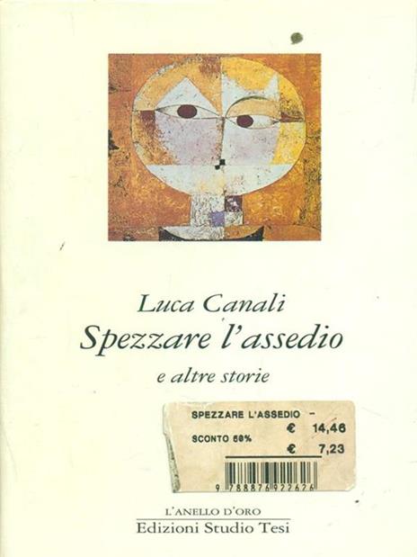 Spezzare l'assedio e altre storie - Luca Canali - copertina