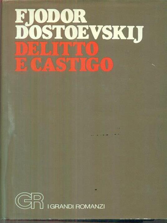 Delitto e castigo. 2 volumi - Fëdor Dostoevskij - Libro Usato - Tumminelli  - I grandi romanzi