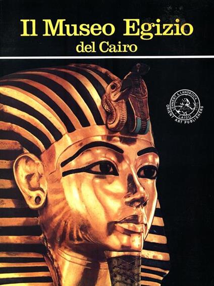 Il Museo Egizio del Cairo - copertina
