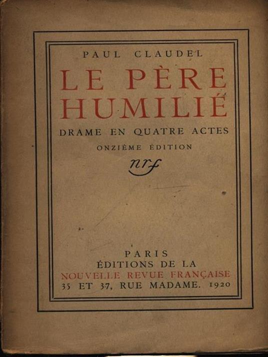 Le pere humiliè - Paul Claudel - copertina