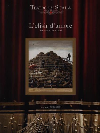 L' elisir d'amore Stagione d'opera 2009-2010 - Gaetano Donizetti - copertina