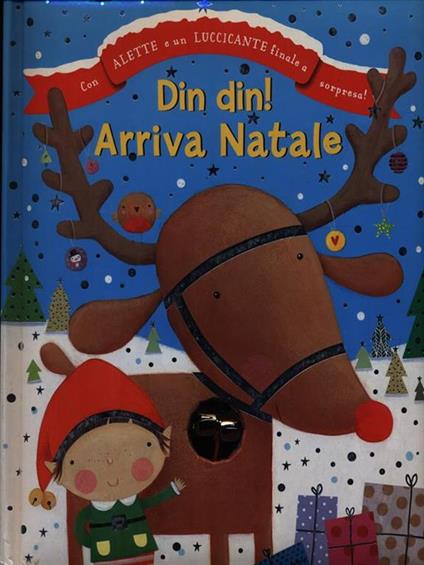 Din din! Arriva Natale. Con gadget - Julie Fletcher - copertina